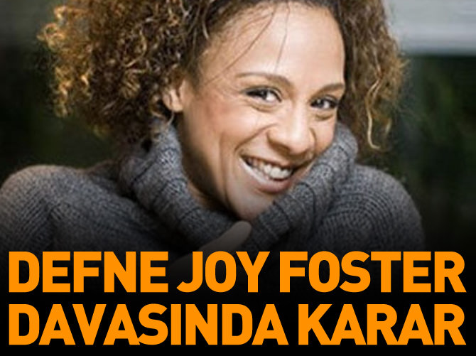 Defne Joy Foster'ın ölümü davasında karar