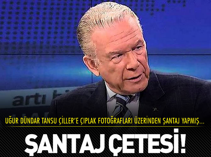 Şantaj çetesi!