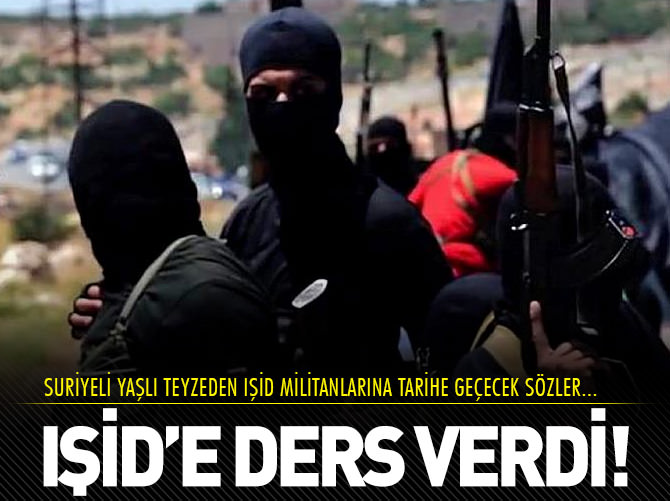 Suriyeli yaşlı kadından IŞİD'e ders