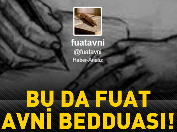 Bu da Fuat Avni bedduası