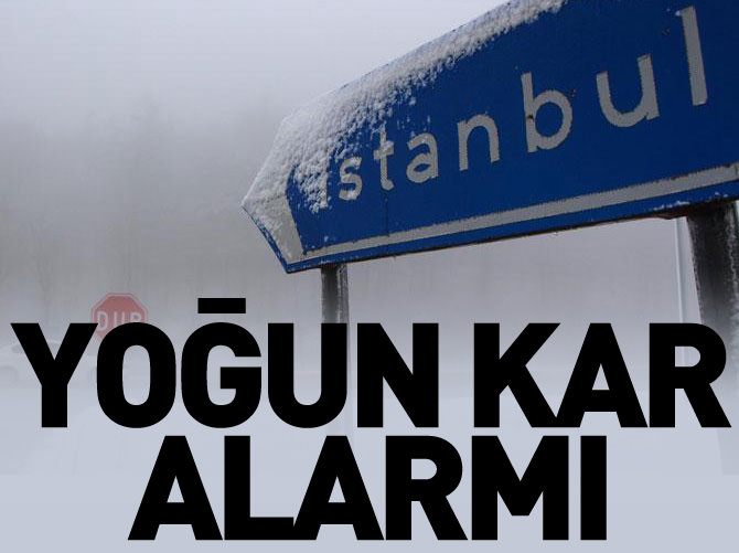 Yoğun kar alarmı!