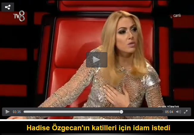 Hadise Özgecan'ın katilleri için idam istedi
