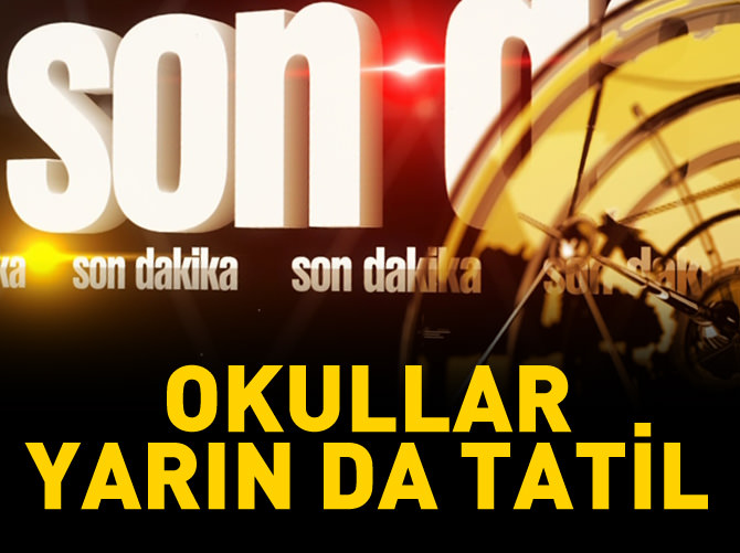 İstanbul'da okullar yarın da tatil