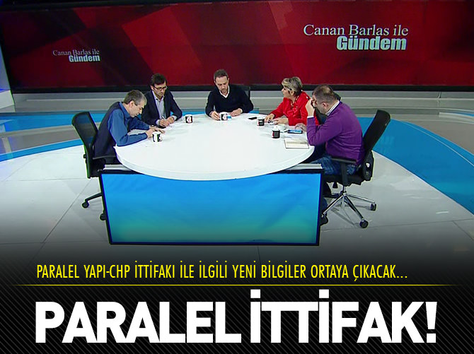 Paralel Yapı-CHP ittifakı ile ilgili şok iddia!