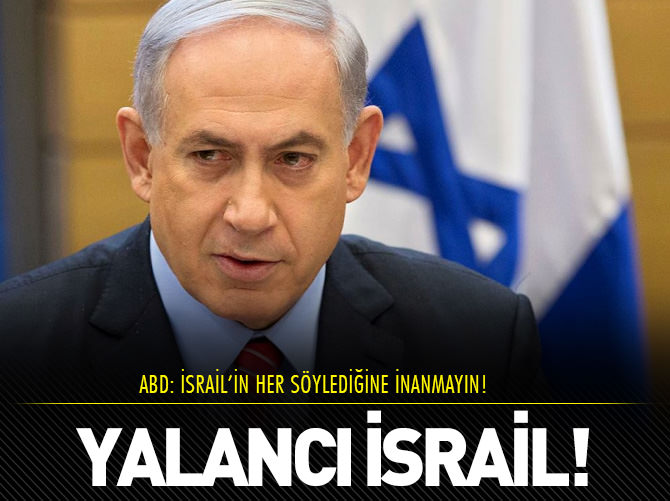 Yalancı İsrail!