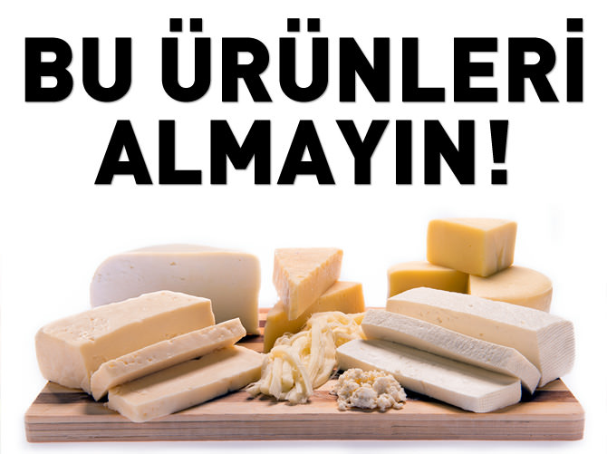 Bakanlık'tan uyarı: O ürünleri sakın almayın
