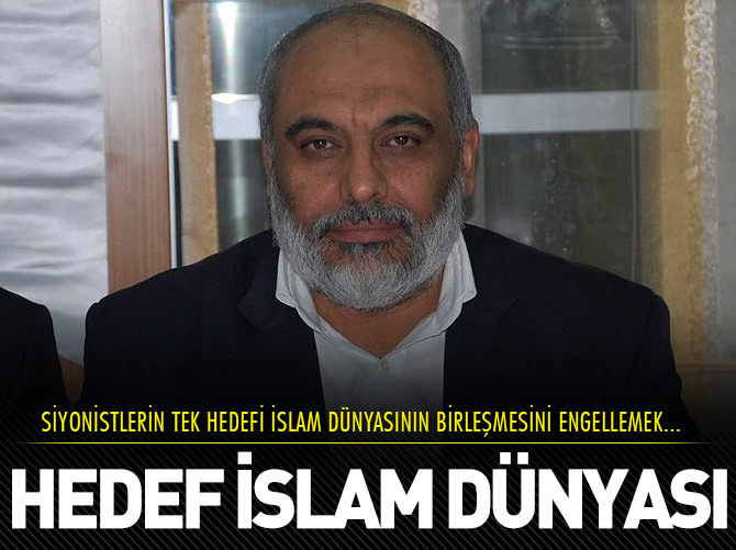 "Hedef İslam dünyası"