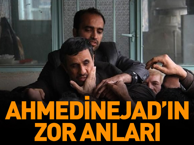 Ahmedinejad'ın zor anları