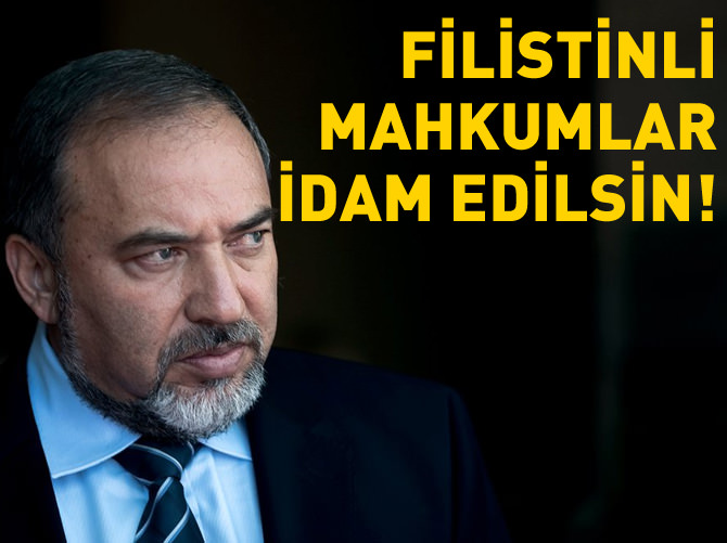 Filistinli mahkumlar idam edilsin