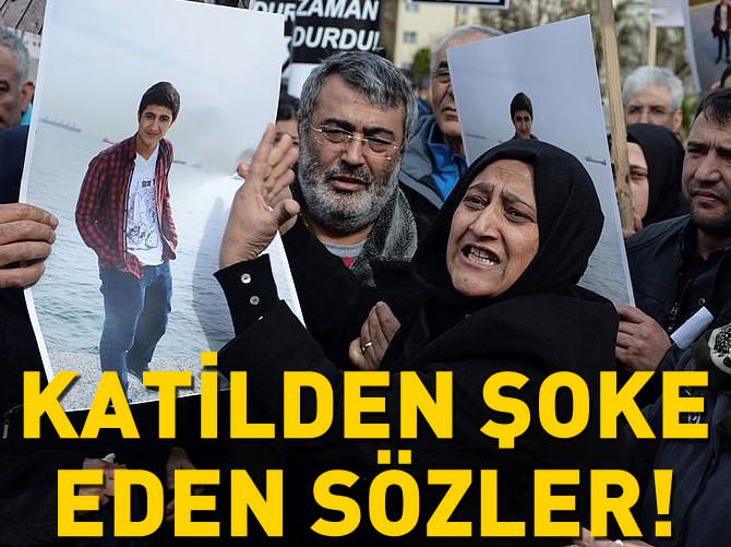 Katilin sözleri şoke etti