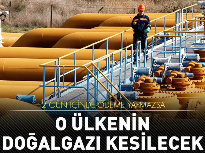 Ödeme yapmazsa iki gün sonra doğalgazı kesilecek