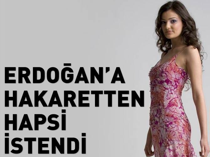 Türkiye güzeli Büyüksaraç’ın Erdoğan’a hakaretten hapsi istendi