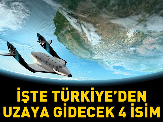Türkiye'den 4 kişi uzaya gidiyor
