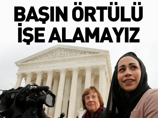 ABD Yüksek Mahkemesi'nde "başörtüsü" davası