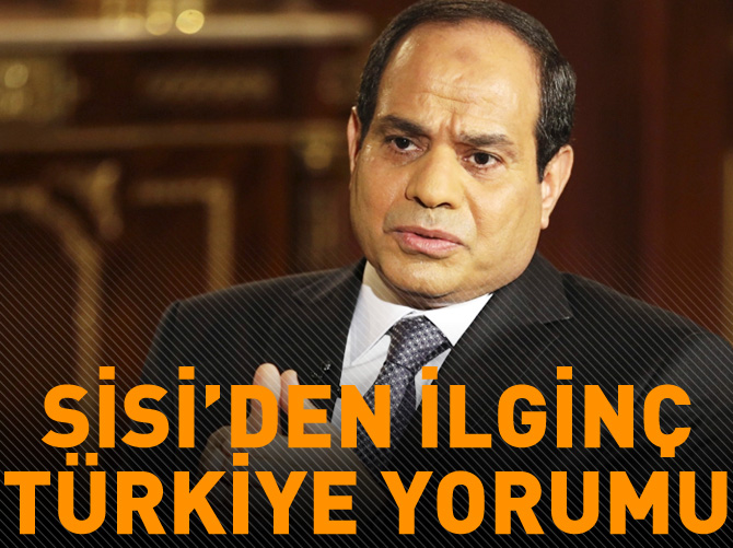 Mısır Cumhurbaşkanı Sisi'den 'Türkiye' açıklaması