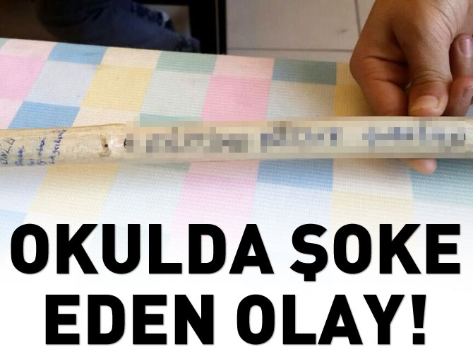 Okulda şoke eden olay!