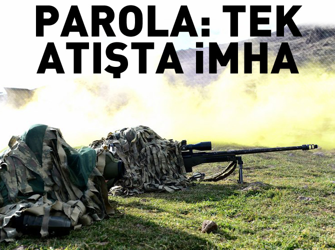 Parola: Tek atışta imha