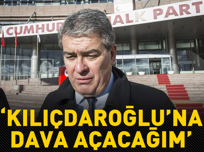 'Kılıçdaroğlu da dahil hepsine dava açacağım'