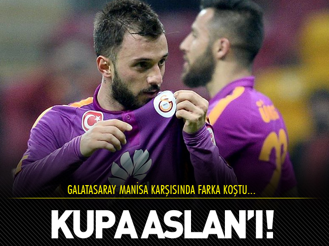 Kupa Aslan'ı fire vermedi!