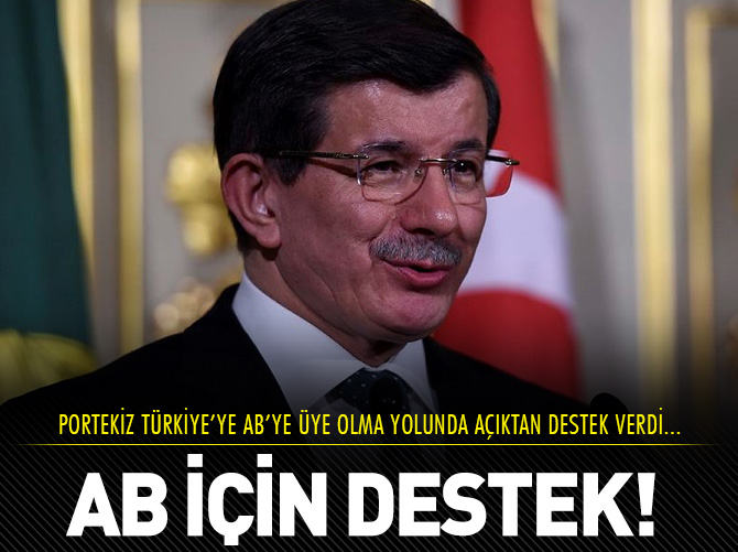 Portekiz'den Türkiye'ye AB desteği!