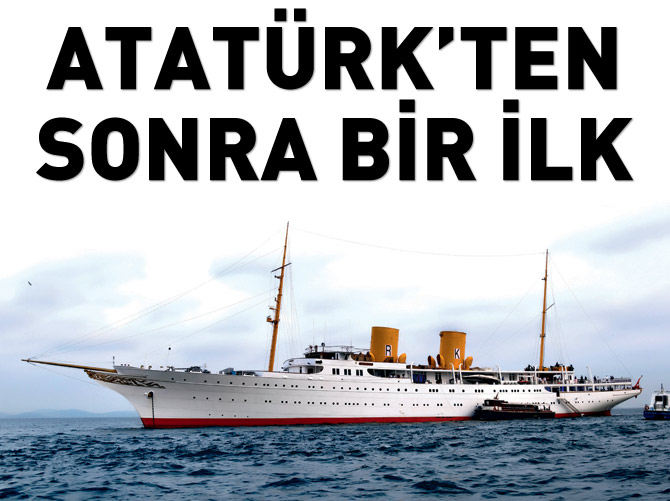 Atatürk'ten sonra Erdoğan'dan bir ilk