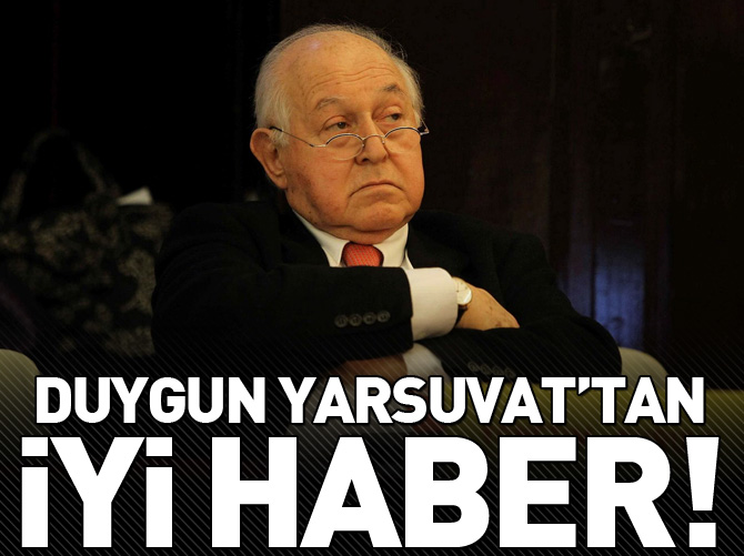 Duygun Yarsuvat taburcu edildi