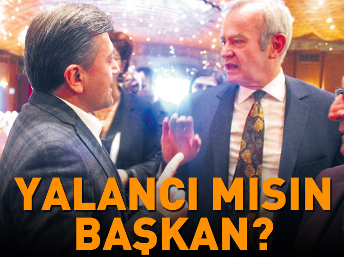 Yalancı mısın Başkan!