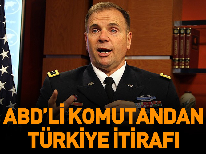 ABD'li komutandan Türkiye itirafı