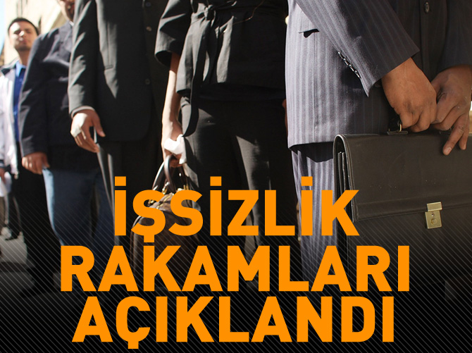 İşsizlik rakamları açıklandı