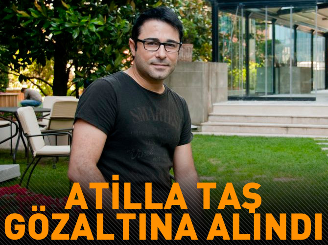 Şarkıcı Atilla Taş gözaltına alındı