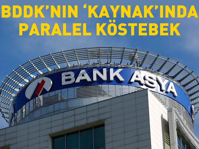 BDDK'nın 'Kaynak'ında paralel köstebek