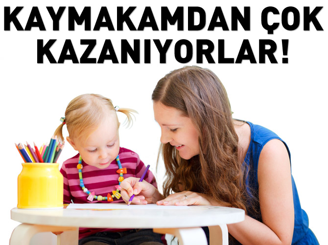 Kaymakam maaşından fazla bakıcı maaşı