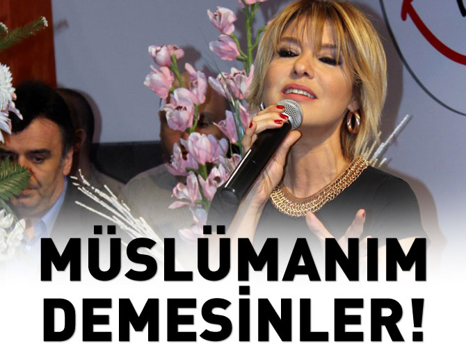 Gülben Ergen'den sert sözler: Onlar ben müslümanım demesin!