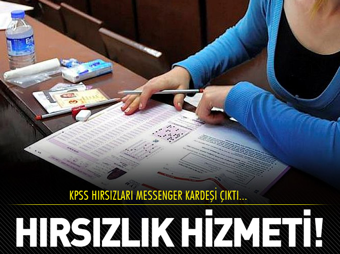 KPSS kopyacıları Messenger kardeşi