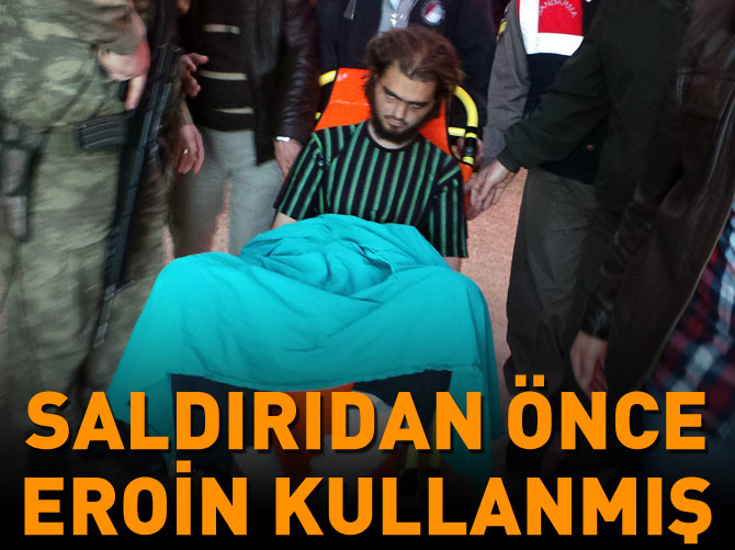 Saldırıdan önce eroin kullanmış