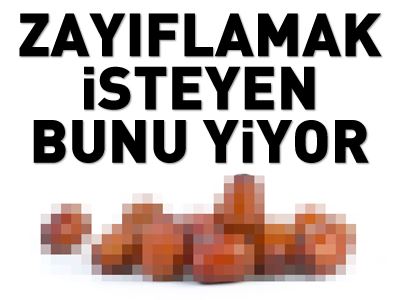 Zayıflamak isteyen bunu yiyor