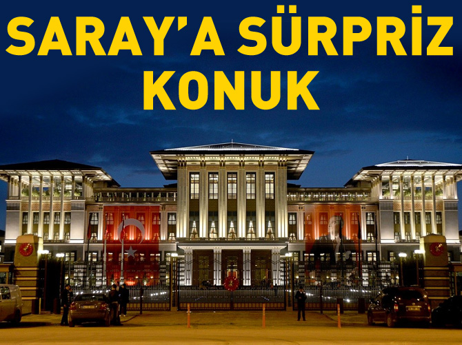 Cumhurbaşkanlığı Sarayı'na sürpriz konuk