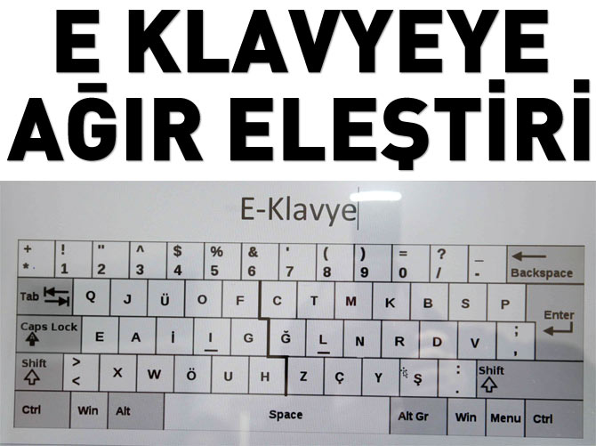 E klavyeye ağır eleştiri