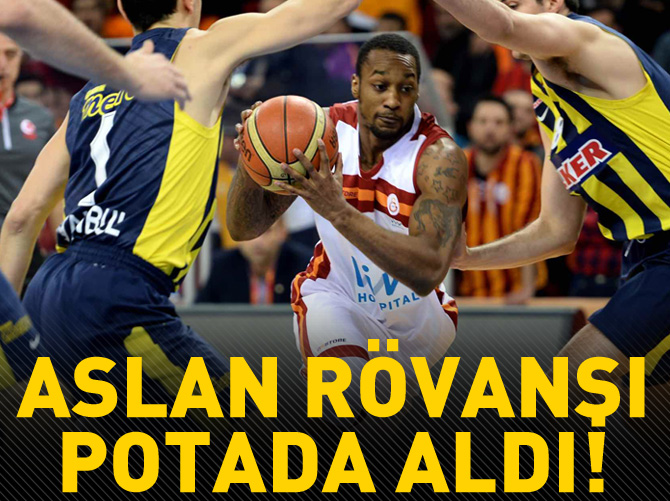 Aslan rövanşı potada aldı!