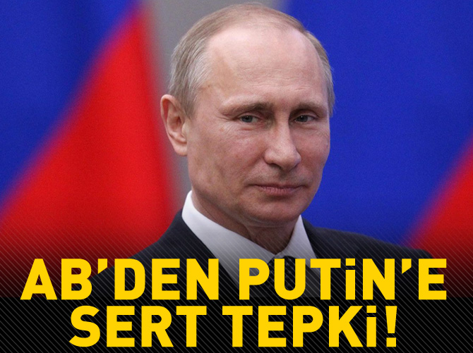 AB'den Rusya'ya tepki: Kınıyoruz