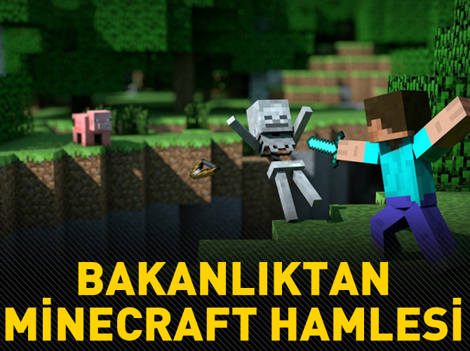 Bakanlıktan Minecraft hamlesi!