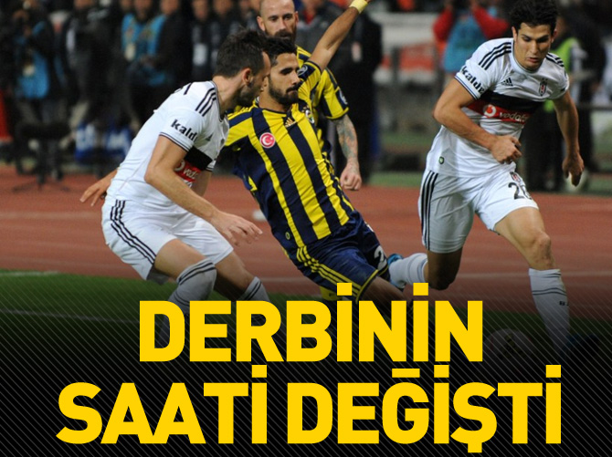 Fenerbahçe - Beşiktaş derbisinin saati değişti