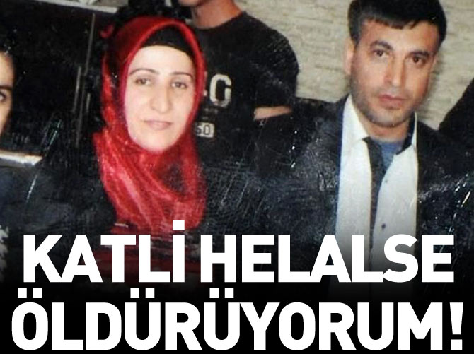 Katli helalse öldürüyorum!