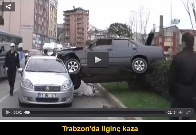 Trabzon'da bir garip kaza!