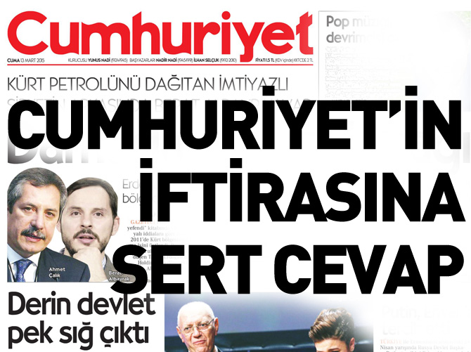 Cumhuriyet’in iftirasına sert cevap