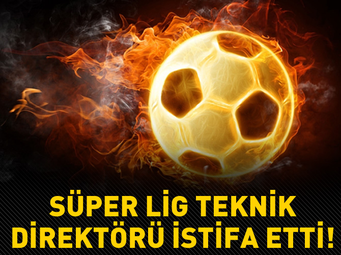 Süper Lig’de şok istifa!