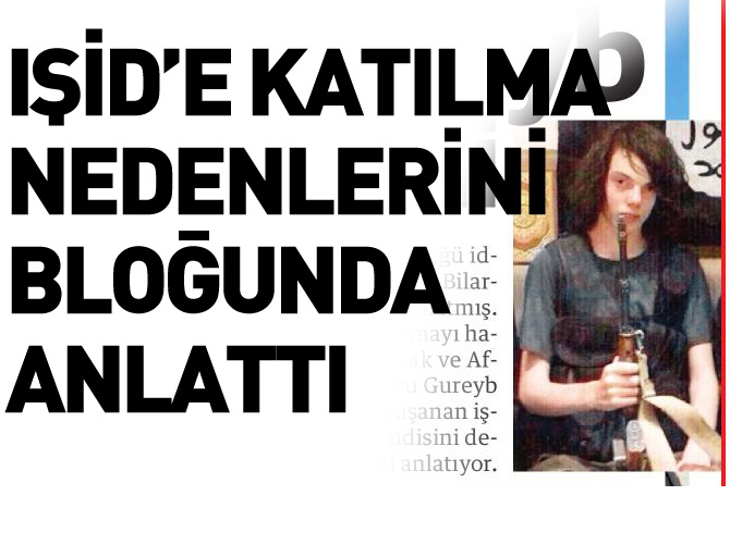 IŞİD'e katılma nedenlerini bloğunda anlattı
