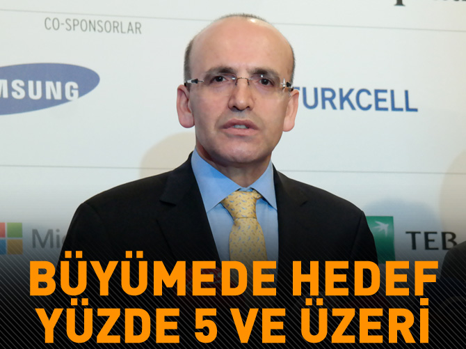 Büyümede hedef yüzde 5 ve üzeri