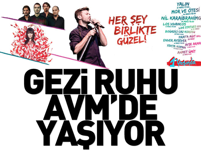 Gezi ruhu AVM'de yaşıyor