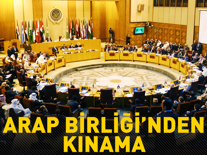 Arap Birliği'nden uluslararası topluma kınama